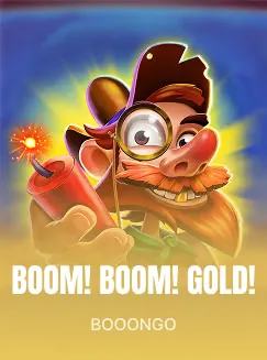 Boom! Boom! Gold!